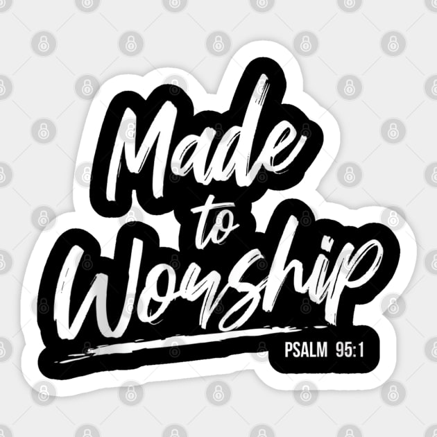Made to Worship - Praise Psalm Verse Gift Sticker by Origami Fashion